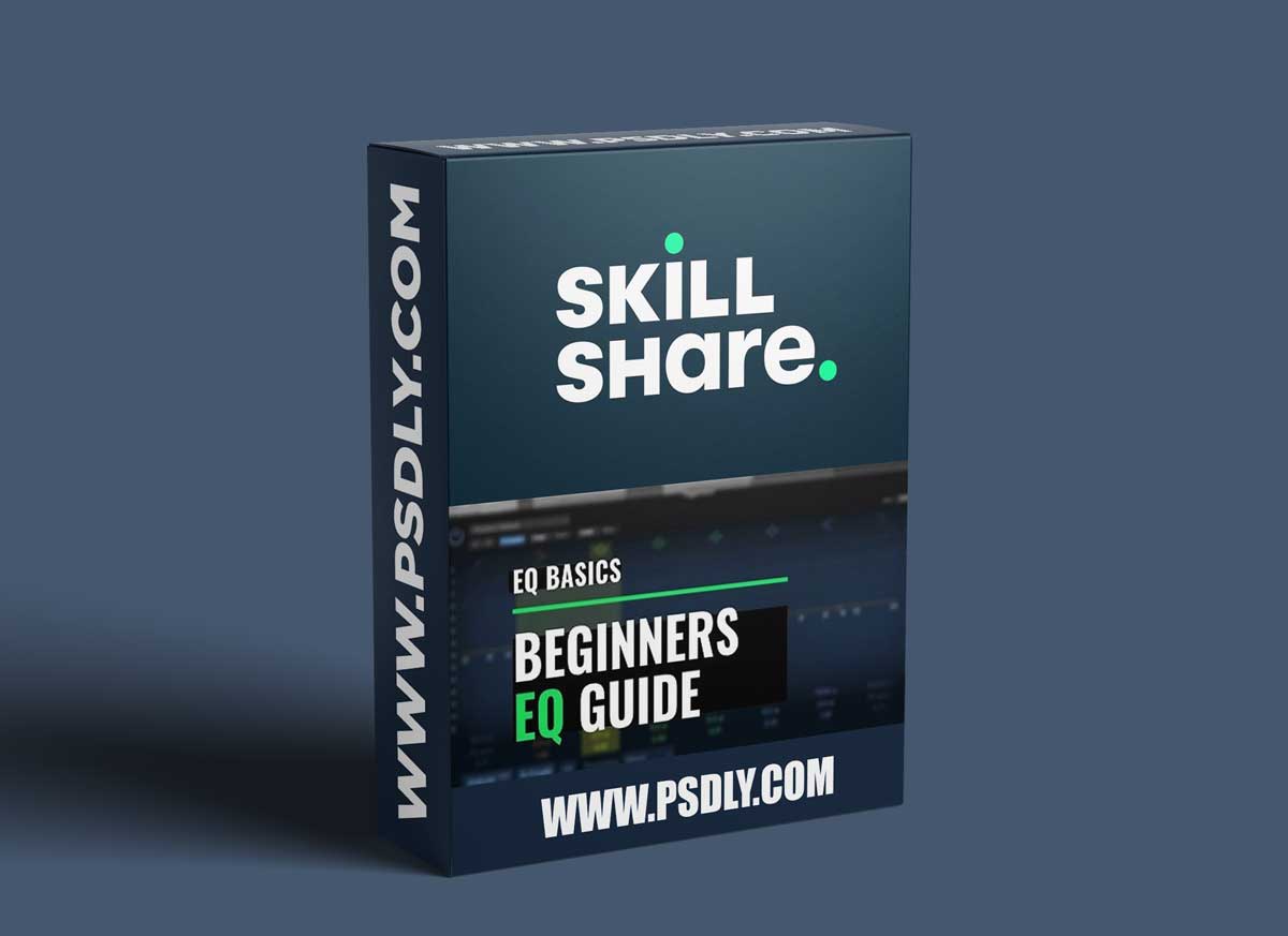 Skillshare Beginners Guide to EQ Music Production for Beginners TUTORiAL 1 Skillshare Beginners Guide to EQ Music Production for Beginners TUTORiAL