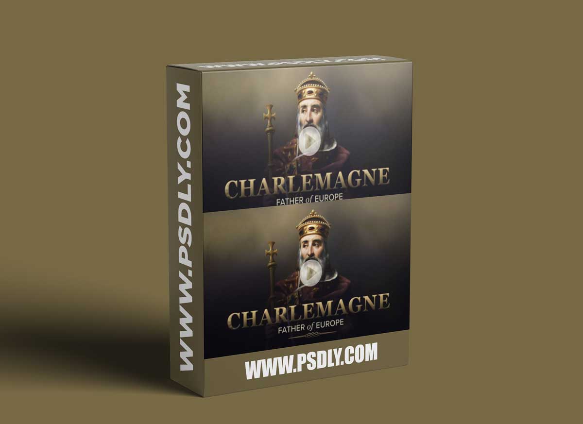 TTC - Charlemagne: Father of Europe 1 TTC - Charlemagne: Father of Europe