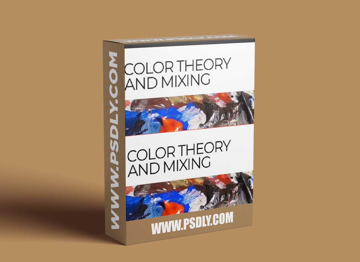 The Virtual Instructor - Color Theory and Mixing 1 The Virtual Instructor - Color Theory and Mixing