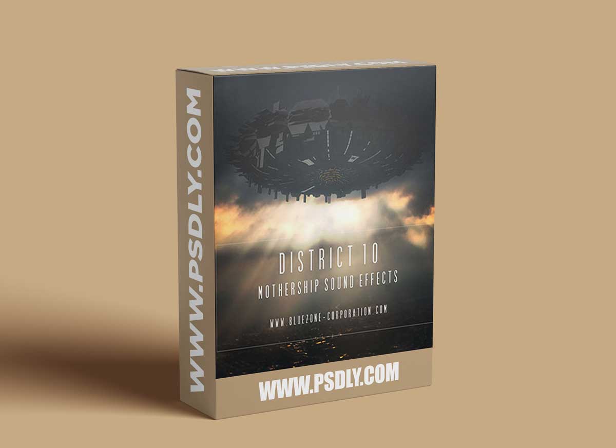 Bluezone Corporation DISTRICT 10 – MOTHERSHIP SOUND EFFECTS 1 Bluezone Corporation DISTRICT 10 – MOTHERSHIP SOUND EFFECTS