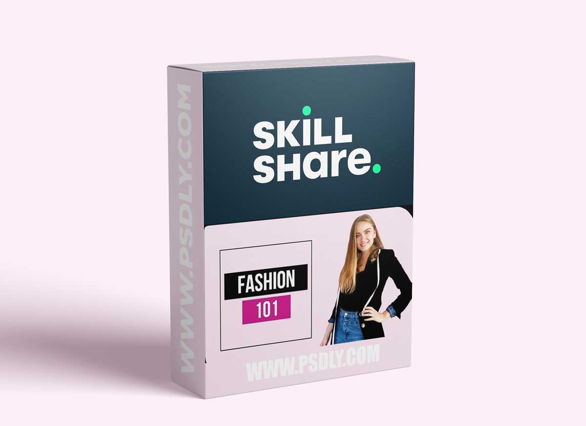 Fashion 101: Design & Styling- From Textures to Shaping 1 Fashion 101: Design & Styling- From Textures to Shaping