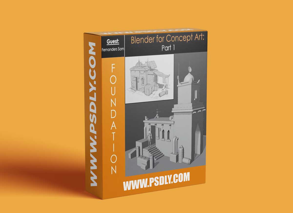 Foundation Patreon - Blender for Concept Art Part 1 & 2 & 3 1 Foundation Patreon - Blender for Concept Art Part 1 & 2 & 3