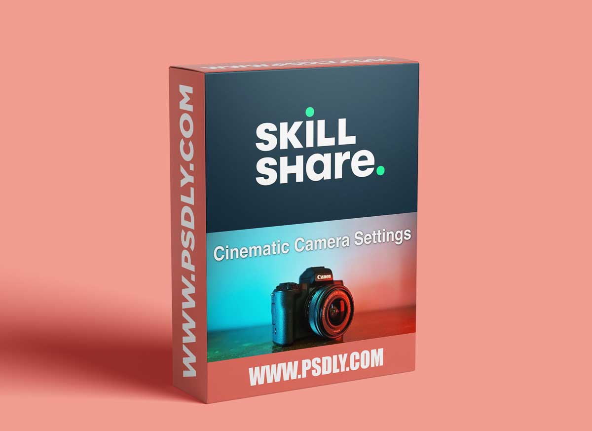 How To Get Better Video: Cinematic Settings 1 How To Get Better Video: Cinematic Settings