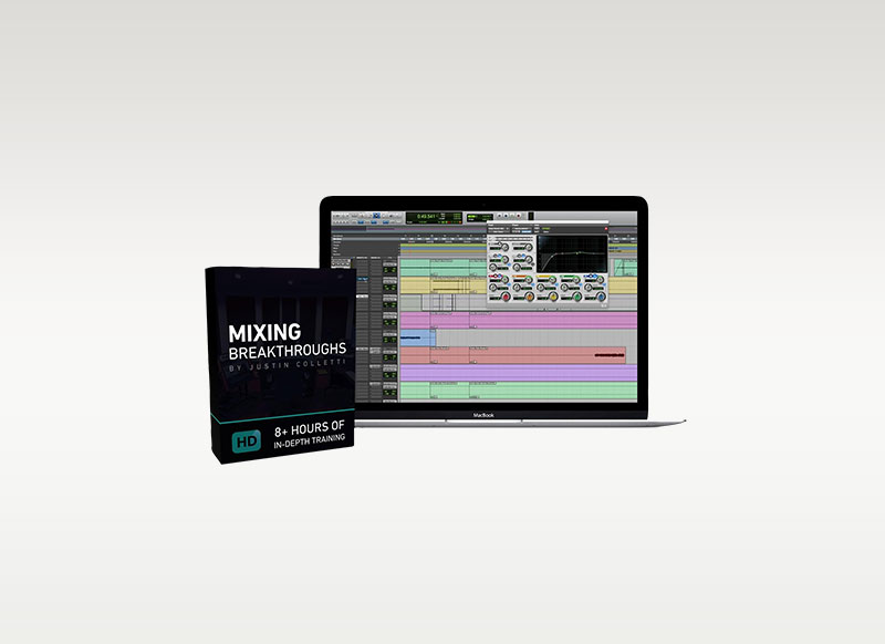 Justin Colletti Mixing Breakthroughs 2.0 1 Justin Colletti Mixing Breakthroughs 2.0