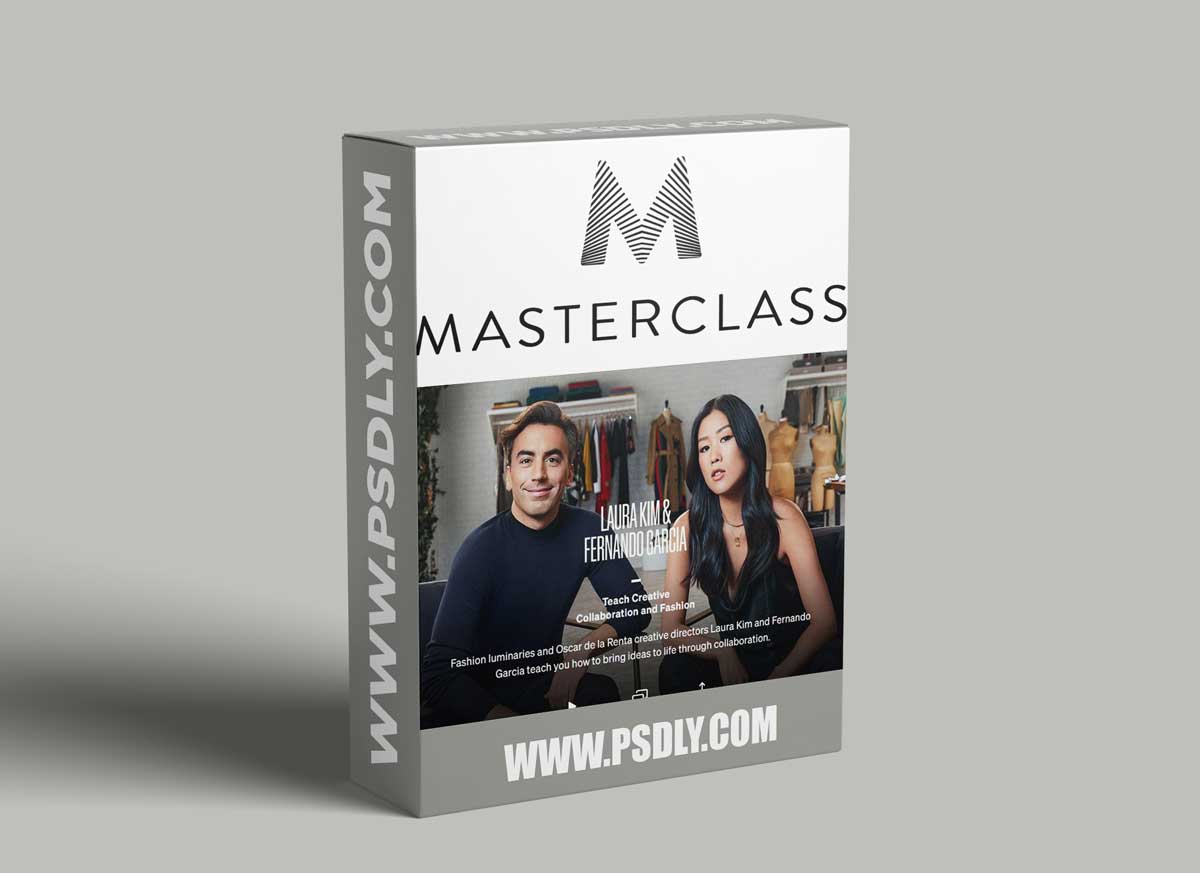 MasterClass Laura Kim and Fernando Garcia Teach Creative Collaboration and Fashion 1 MasterClass Laura Kim and Fernando Garcia Teach Creative Collaboration and Fashion