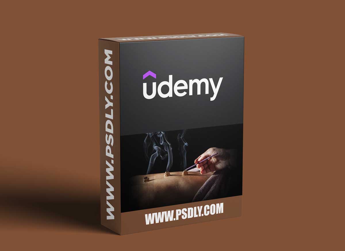 Moxibustion Course Beginner to Advanced Start Learning Today 1 Moxibustion Course Beginner to Advanced Start Learning Today