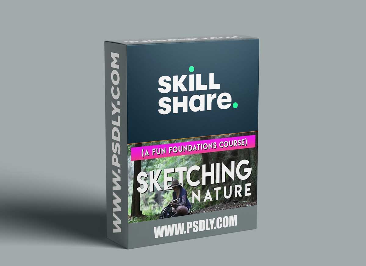 SKETCHING NATURE: Foundations Course for Beginners 1 SKETCHING NATURE: Foundations Course for Beginners
