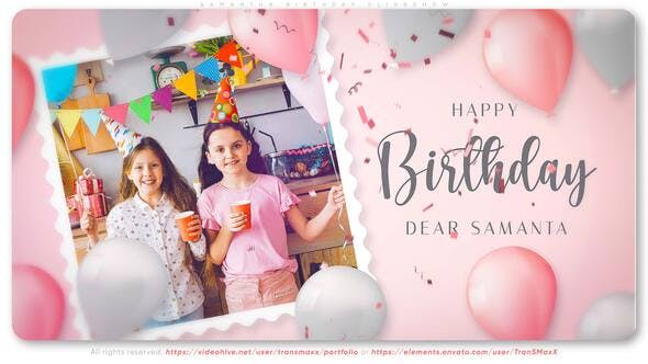 Videohive Samantha Birthday Slideshow 36180836 1 Videohive Samantha Birthday Slideshow 36180836