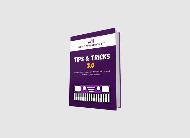 Music Production Biz Tips and Tricks 3.0 1 Music Production Biz Tips and Tricks 3.0Music Production Biz Tips and Tricks 3.0