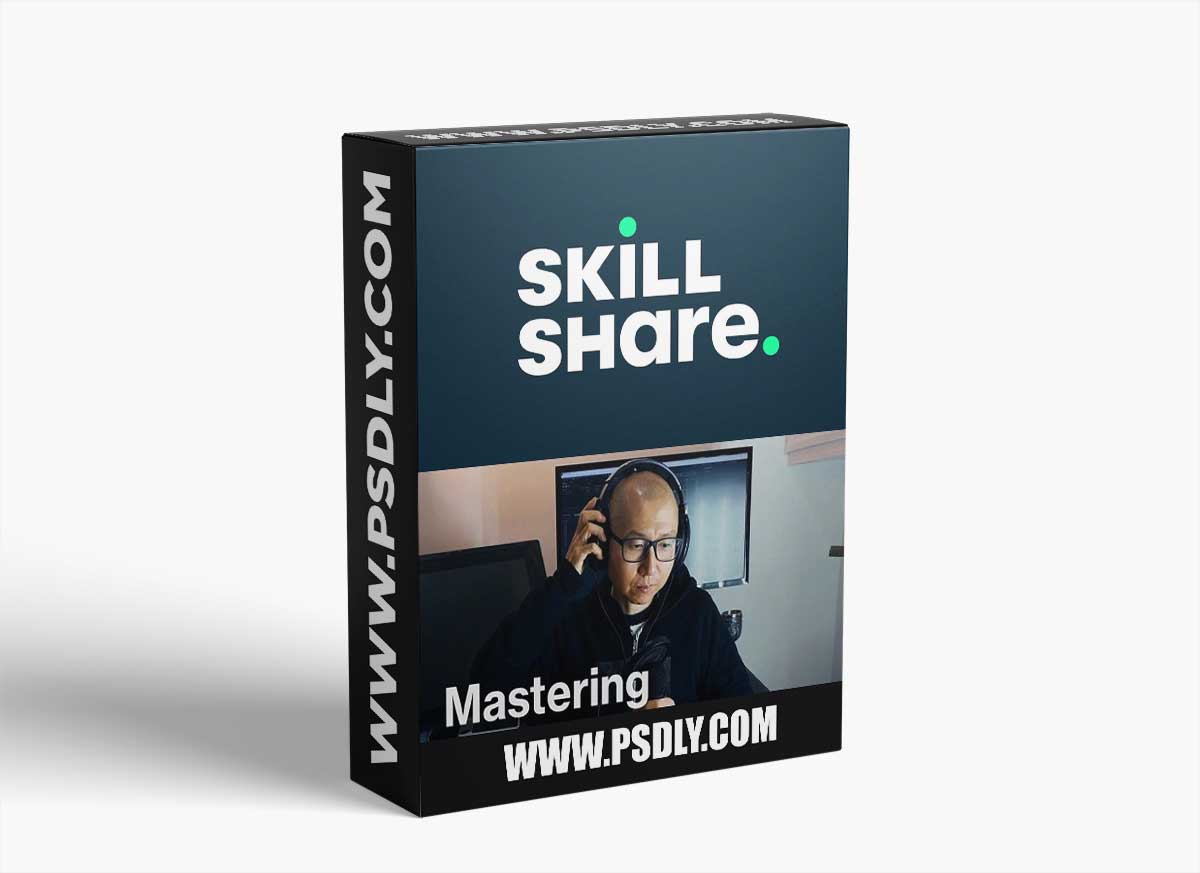 Skillshare Audio Mixing for Electronic Music part 2 Mastering TUTORiAL 1 Skillshare Audio Mixing for Electronic Music part 2 Mastering TUTORiAL