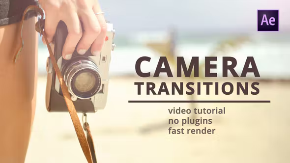 Videohive Camera Transitions for After Effects 36479303 1 Videohive Camera Transitions for After Effects 36479303