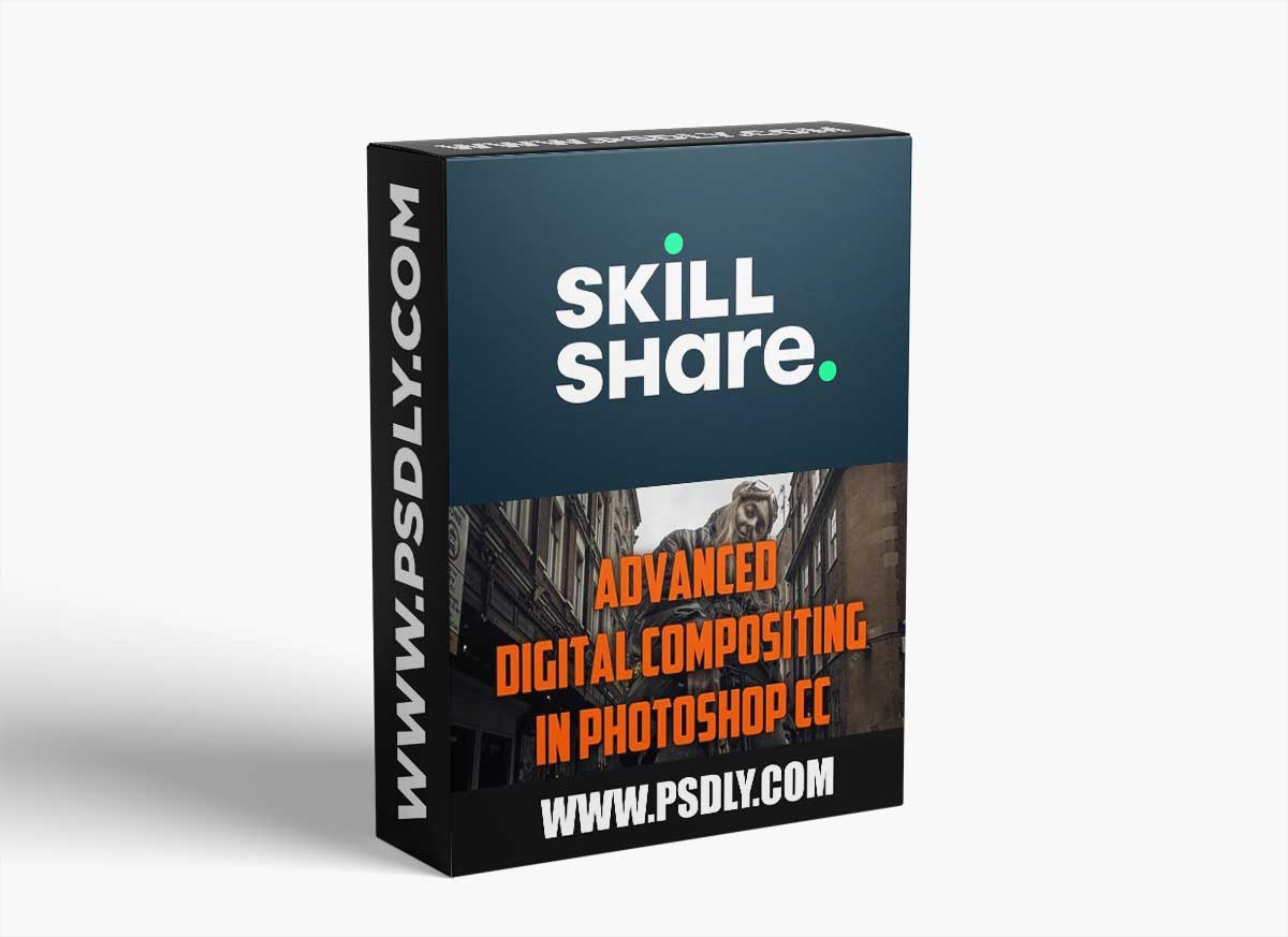 Advanced Digital Compositing in Photoshop 1 Advanced Digital Compositing in Photoshop