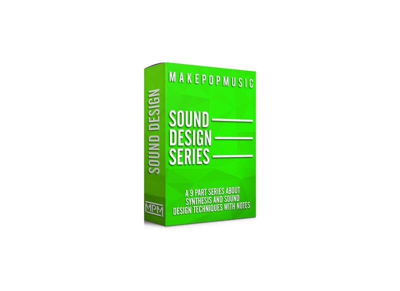Make Pop Music Sound Design and Synthesis Series TUTORiAL 1 Make Pop Music Sound Design and Synthesis Series TUTORiAL