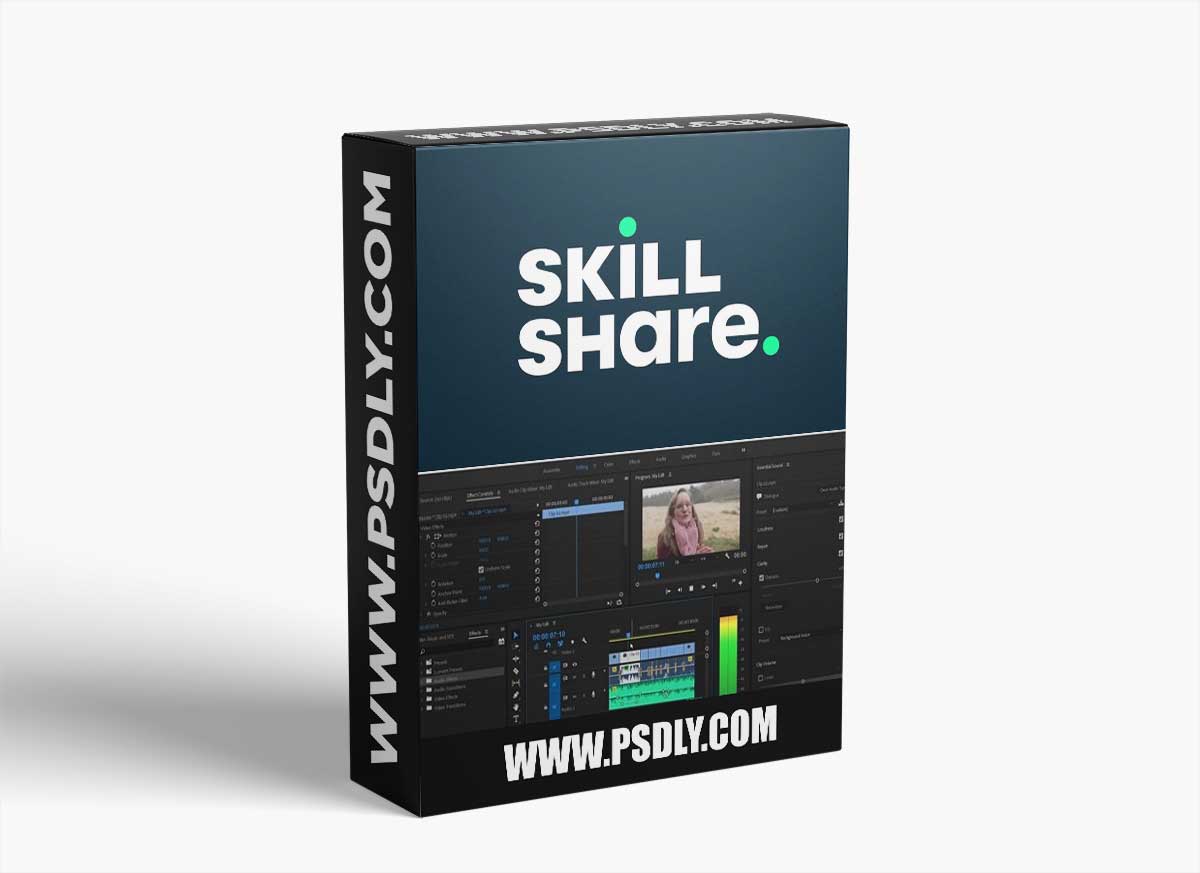 Skillshare Core Basics Of Adobe Premiere Pro For Beginners TUTORiAL 1 Skillshare Core Basics Of Adobe Premiere Pro For Beginners TUTORiAL