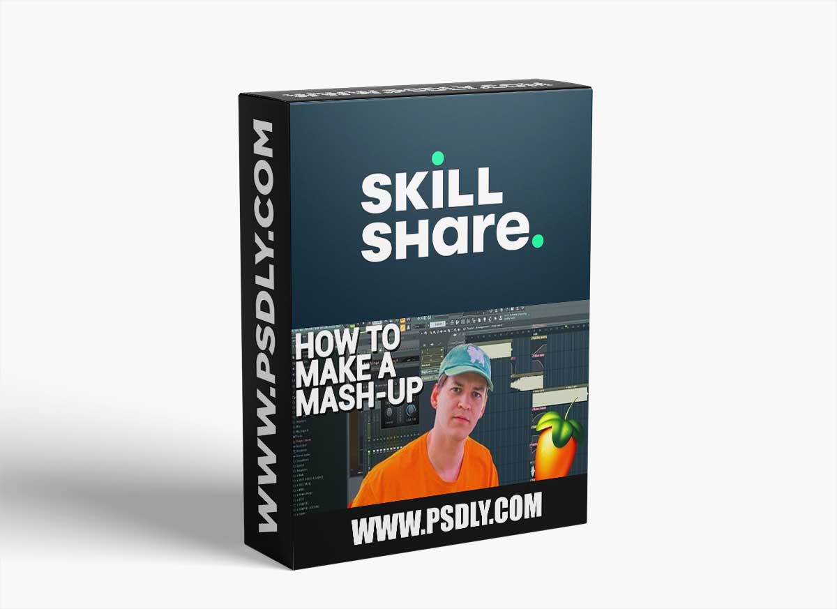 Skillshare Explaining How To Make a Mash-Up for Your DJ-Set - Fruity Loops TUTORiAL 1 Skillshare Explaining How To Make a Mash-Up for Your DJ-Set - Fruity Loops TUTORiAL