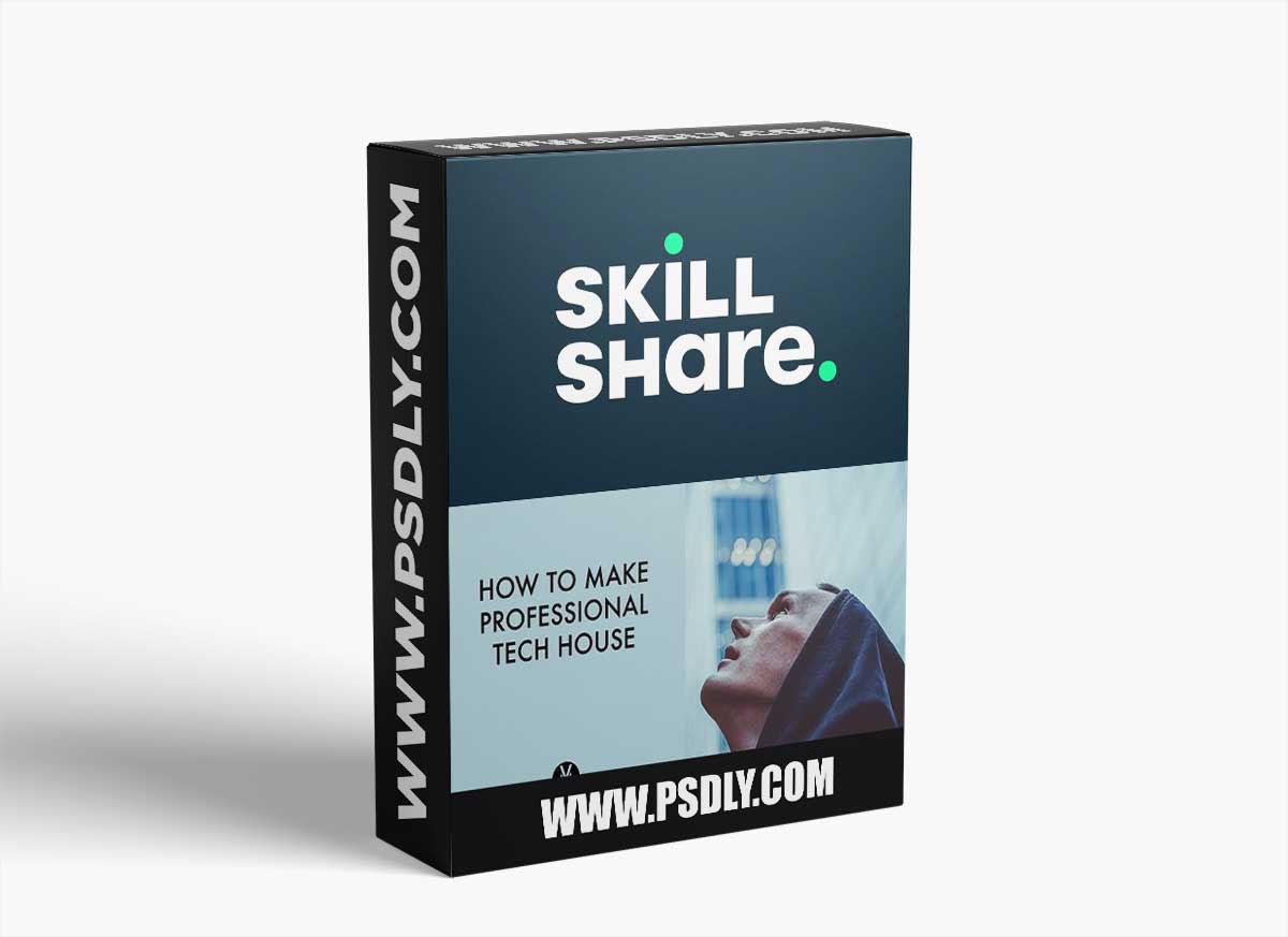 Skillshare How To Make Professional Tech House Track in Ableton Live TUTORiAL 1 Skillshare How To Make Professional Tech House Track in Ableton Live TUTORiAL