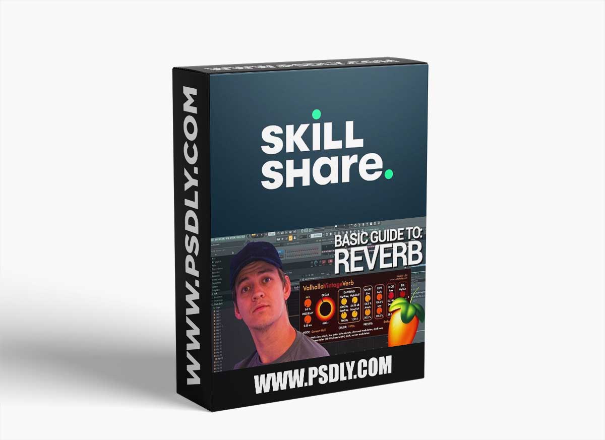 Skillshare The Basic Guide to REVERB - FL Studio TUTORiAL 1 Skillshare The Basic Guide to REVERB - FL Studio TUTORiAL