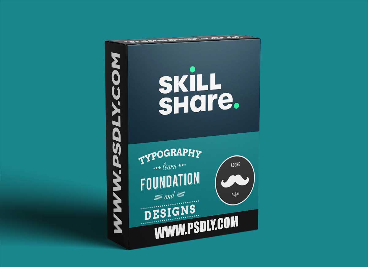 Typography: Learn the Foundation and Designs 1 Typography: Learn the Foundation and Designs