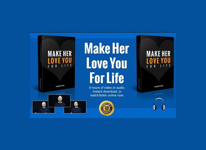 Make Her Love You For Life - The Modern Man 1 Make Her Love You For Life - The Modern Man