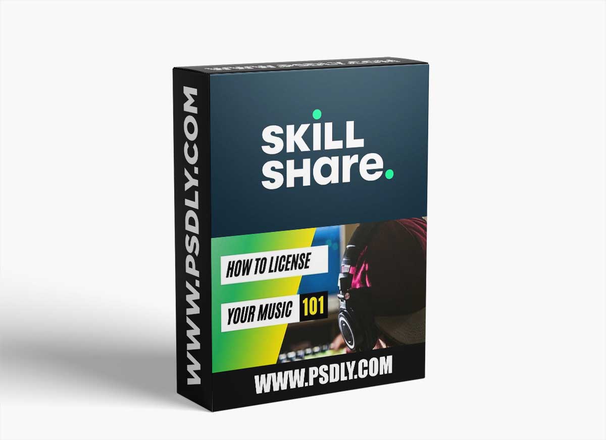 Skillshare How to License Music 101 TUTORiAL 1 Skillshare How to License Music 101 TUTORiAL