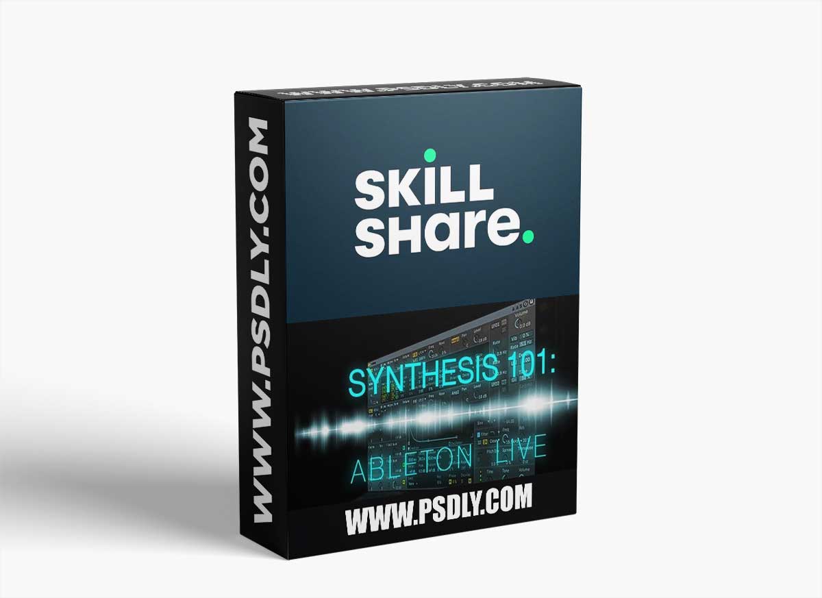 Skillshare Synthesis 101 Ableton Live TUTORiAL 1 Skillshare Synthesis 101 Ableton Live TUTORiAL