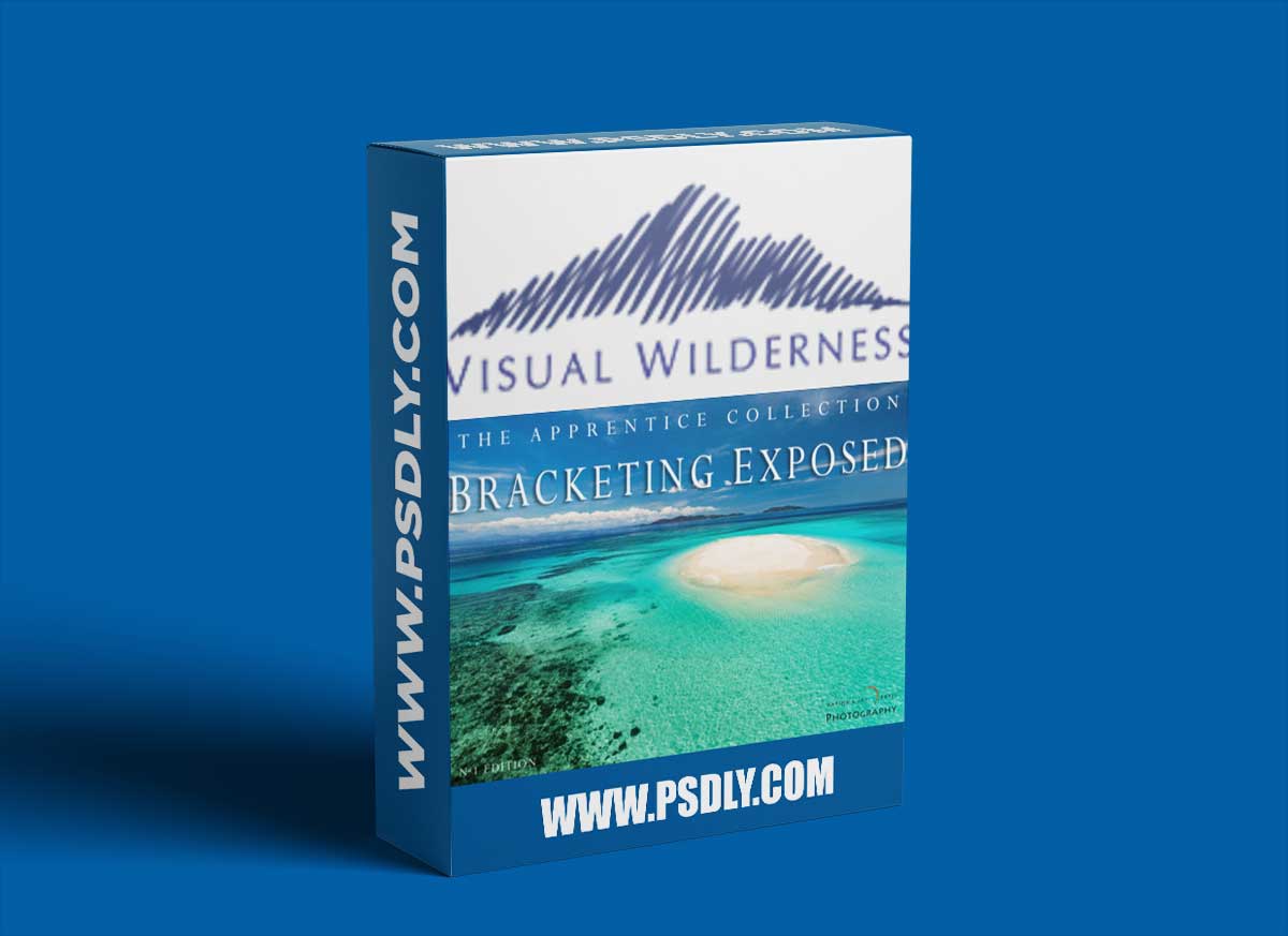 Visual Wilderness - Bracketing Exposed 1 Visual Wilderness - Bracketing Exposed