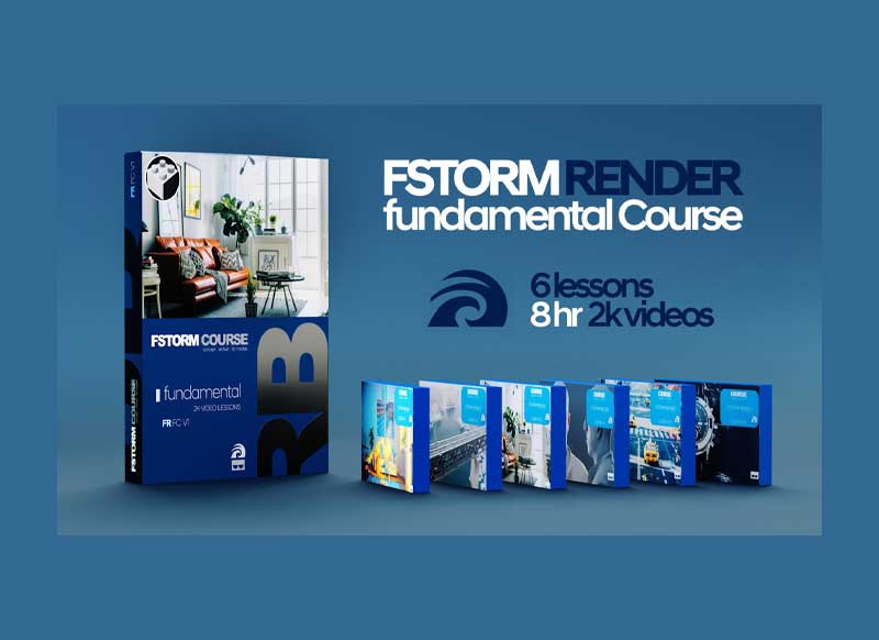 Fstorm Render Fundamental Course 1 Fstorm Render Fundamental Course