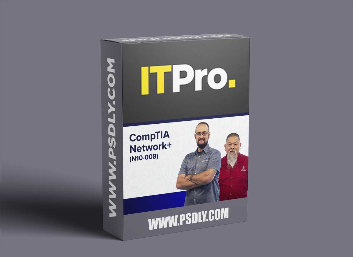 ITProTV - CompTIA Network+ (N10-008) 1 ITProTV - CompTIA Network+ (N10-008)