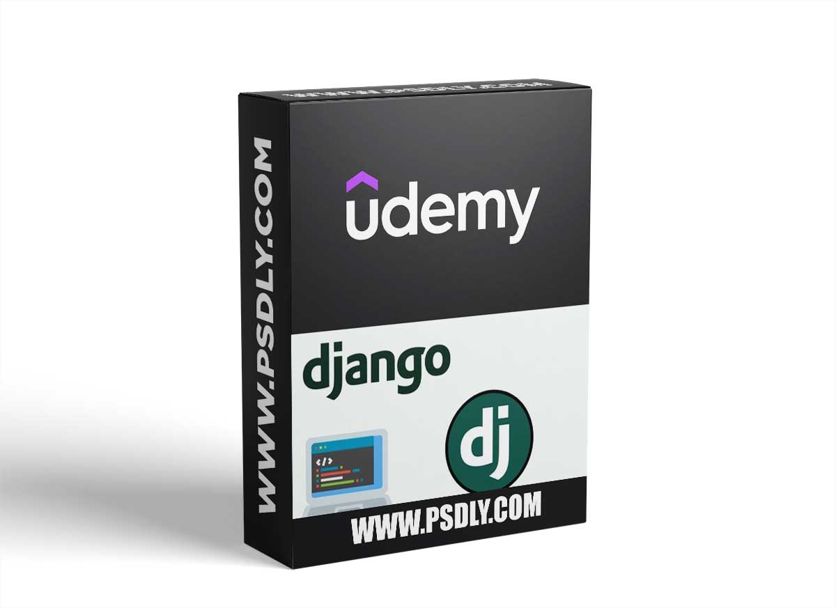 Python Django: Ultimate Beginners Course - 2022 1 Python Django: Ultimate Beginners Course - 2022