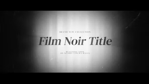 Videohive Film Noir Title Credits 38601424 1 Videohive Film Noir Title Credits 38601424