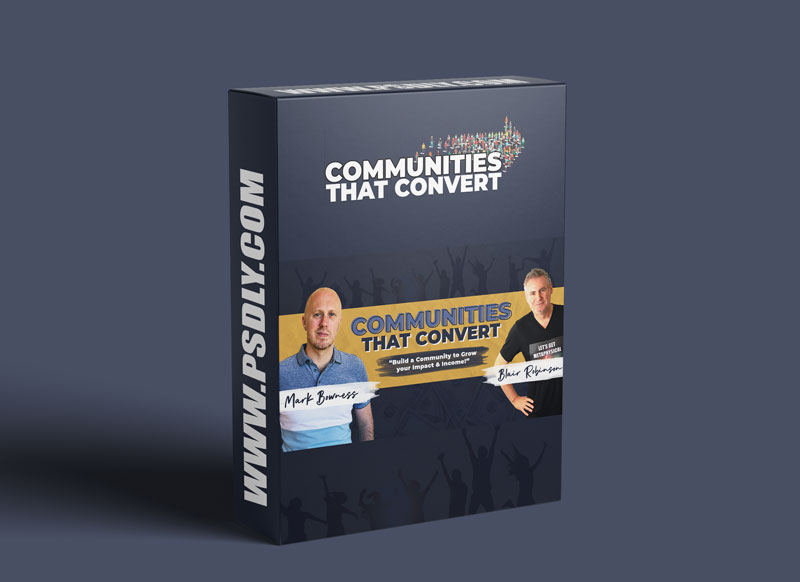Mark Bowness – Communities That Convert Download 2022 1 Mark Bowness Communities That Convert Download
