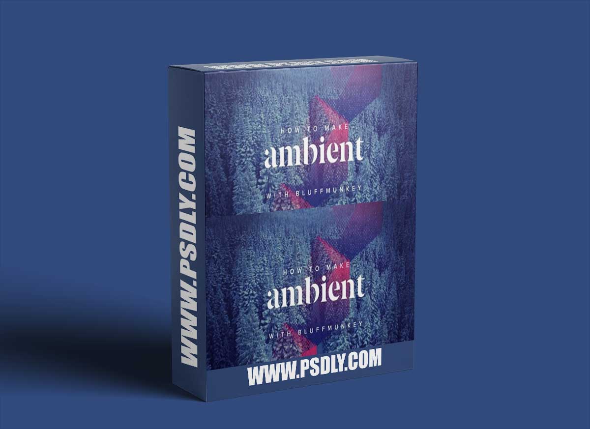 Sonic Academy How To Make Ambient with Bluffmunkey TUTORiAL 1 Sonic Academy How To Make Ambient with Bluffmunkey TUTORiAL