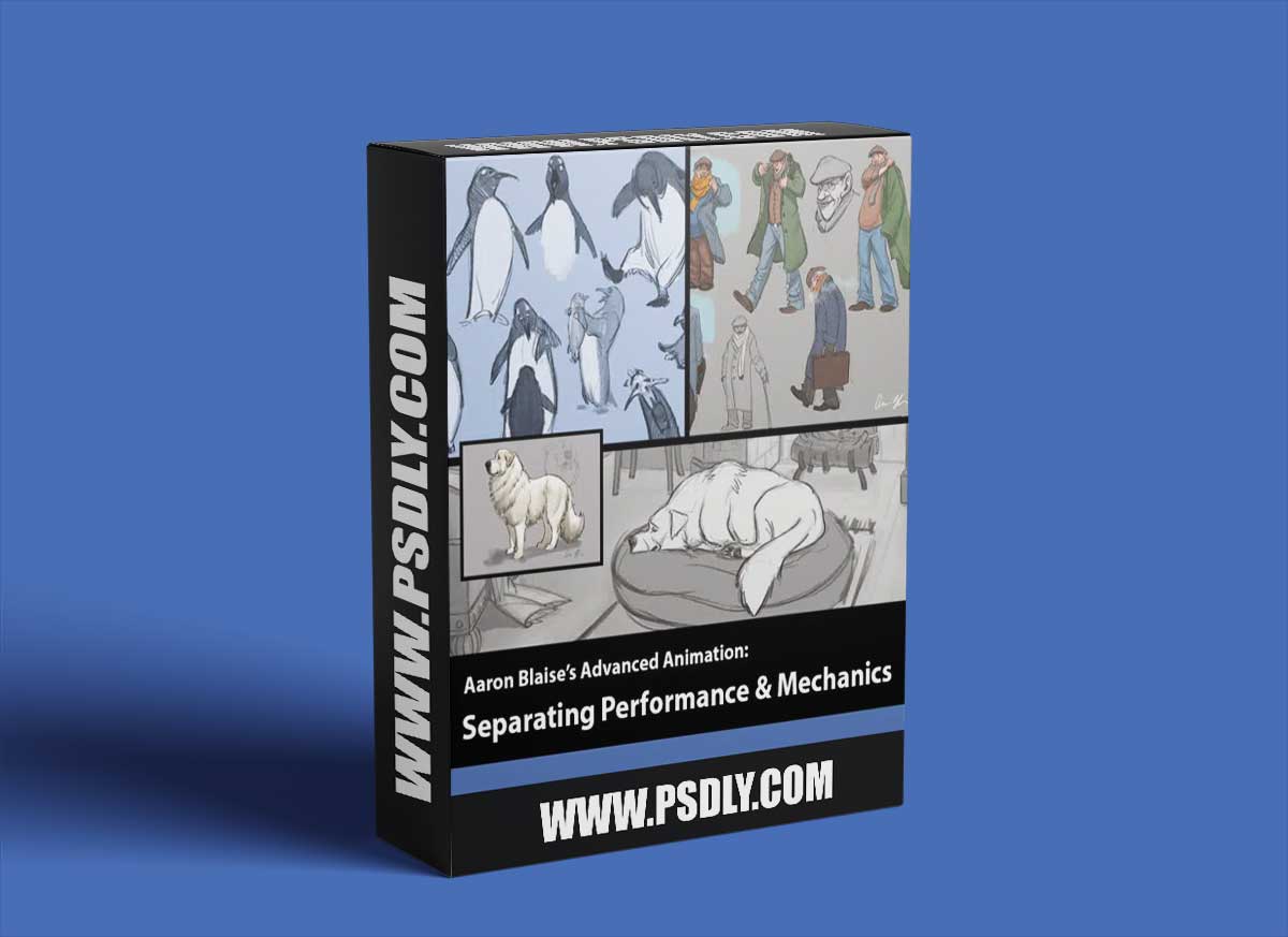 Title: Creaturetteacher – Advanced Animation: Separating Performance from Mechanics with Aaron Blaise 1 Title: Creaturetteacher – Advanced Animation: Separating Performance from Mechanics with Aaron Blaise