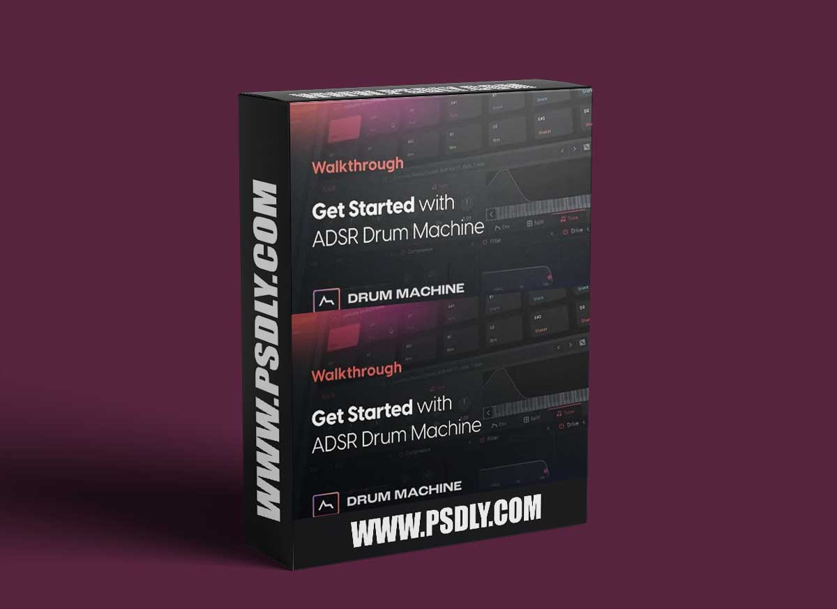 ADSR Sounds Get started with ADSR Drum Machine TUTORiAL 1 ADSR Sounds Get started with ADSR Drum Machine TUTORiAL