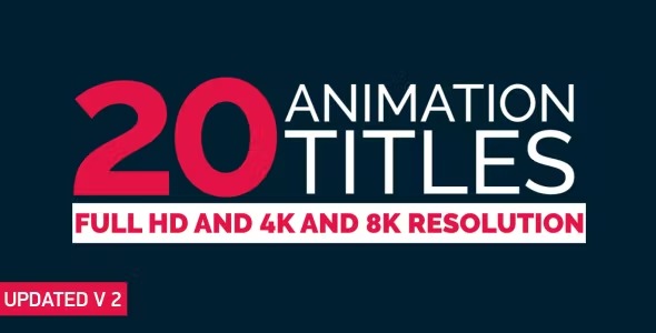Videohive 20+ Titles Animation 9913929 1 Videohive 20+ Titles Animation 9913929