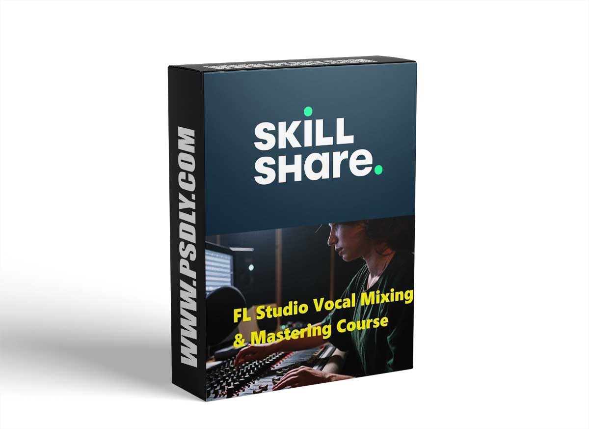 Skillshare FL Studio 20 Mixing and Mastering Vocals for Beginners TUTORiAL 1 Skillshare FL Studio 20 Mixing and Mastering Vocals for Beginners TUTORiAL