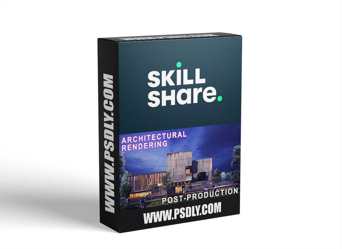 Architectural Post-Production (Beginner to Advanced) 1 Architectural Post-Production (Beginner to Advanced)