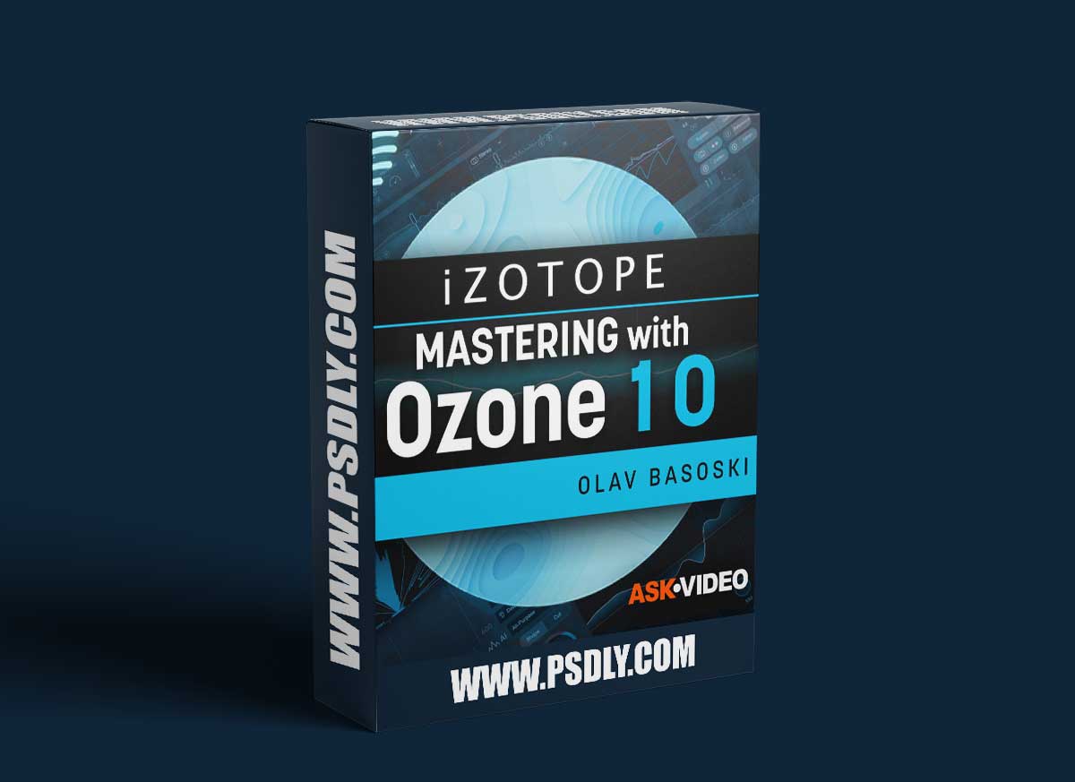 Ask Video Ozone 10 201 Mastering With Ozone TUTORiAL 1 Ask Video Ozone 10 201 Mastering With Ozone TUTORiAL