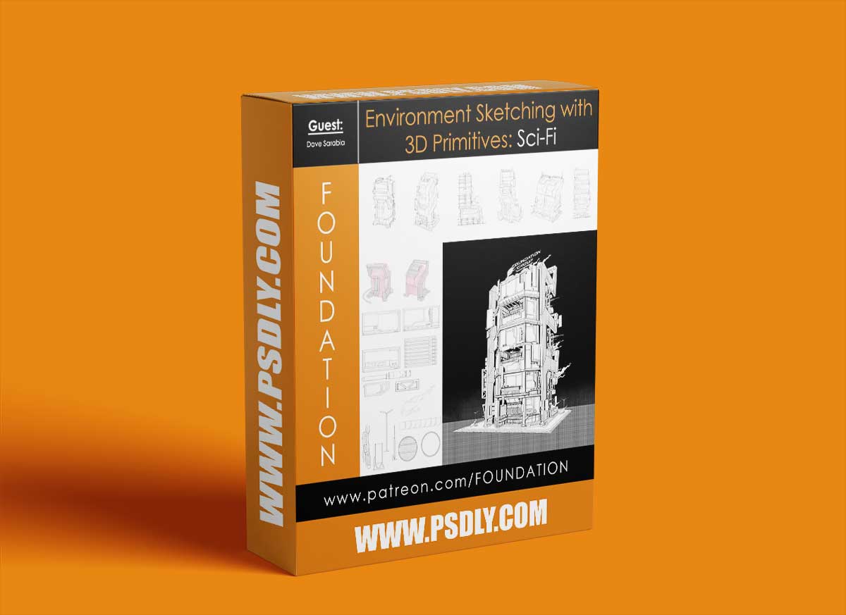 Foundation Patreon - Environment Sketching with 3D Primitives: Sci-Fi with Dave Sarabia 1 Foundation Patreon - Environment Sketching with 3D Primitives: Sci-Fi with Dave Sarabia