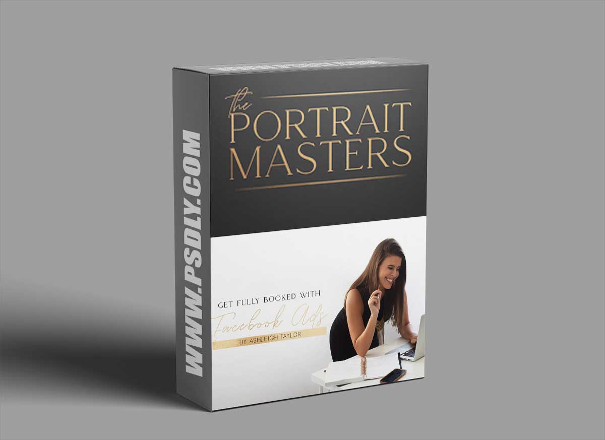 Theportraitmasters - Get Fully Booked with Facebook Ads by Ashleigh Taylor 1 Get Fully Booked with Facebook Ads by Ashleigh Taylor