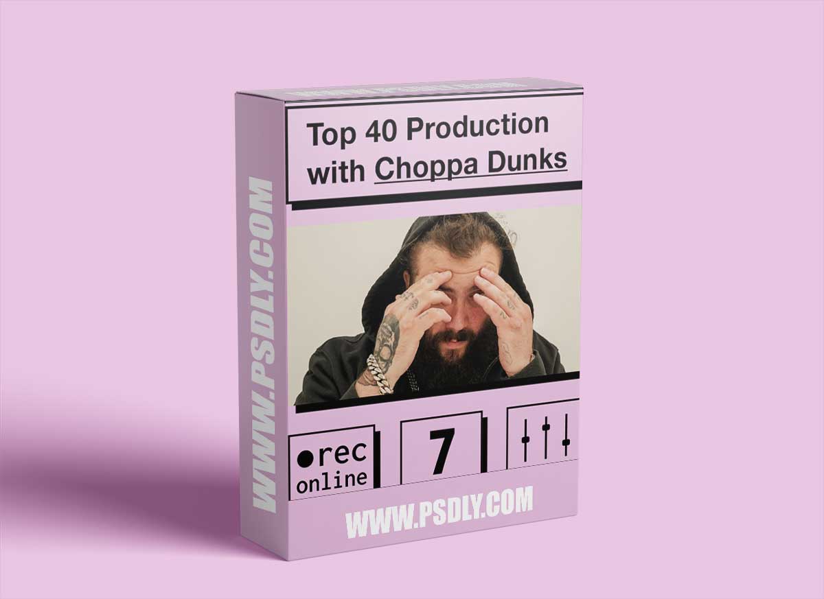 IO Music Academy Top 40 Production with Choppa Dunks TUTORiAL-RYZEN 1 IO Music Academy Top 40 Production with Choppa Dunks TUTORiAL-RYZEN