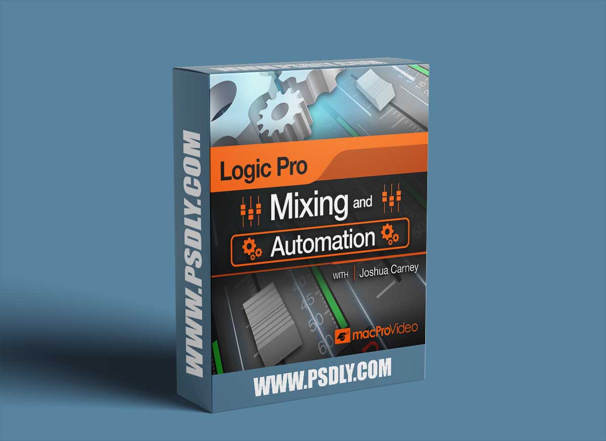 MacProVideo Logic Pro 104 Mixing and Automation 1 MacProVideo Logic Pro 104 Mixing and Automation