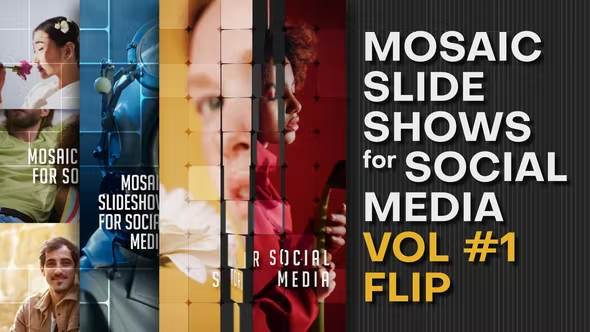 Videohive Mosaic Slideshows for Social Media. Vol 1 FLIP 42502875 1 Videohive Mosaic Slideshows for Social Media. Vol 1 FLIP 42502875