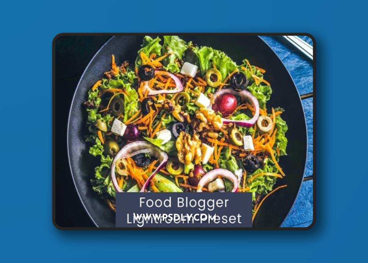Food Blogger Lightroom Preset 9S3P6PV 1 Food Blogger Lightroom Preset 9S3P6PV