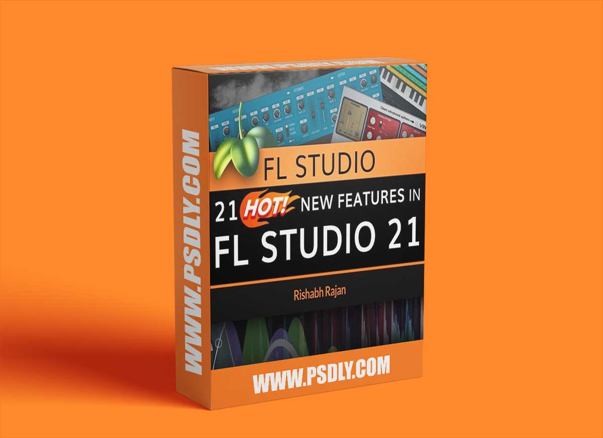 Ask Video FL Studio 100 21 Hot New Features in FL Studio 21 1 Ask Video FL Studio 100 21 Hot New Features in FL Studio 21