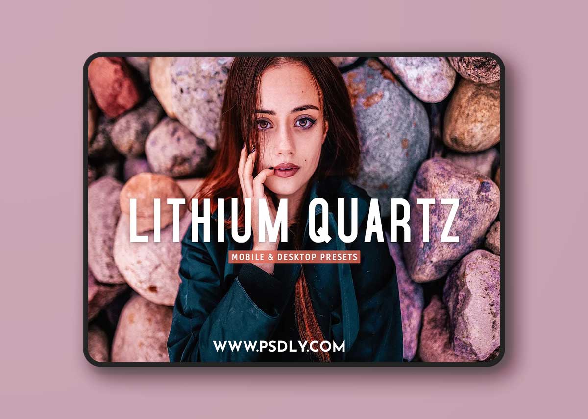 Creativemarket - Lithium Quartz Pro Lightroom Presets 12733636 1 Creativemarket - Lithium Quartz Pro Lightroom Presets 12733636