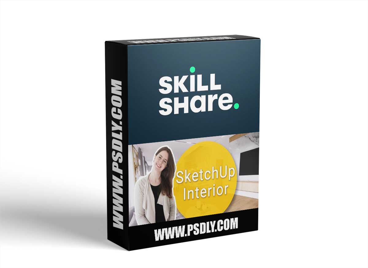 Skillshare - SketchUp Interior 1 Skillshare - SketchUp Interior