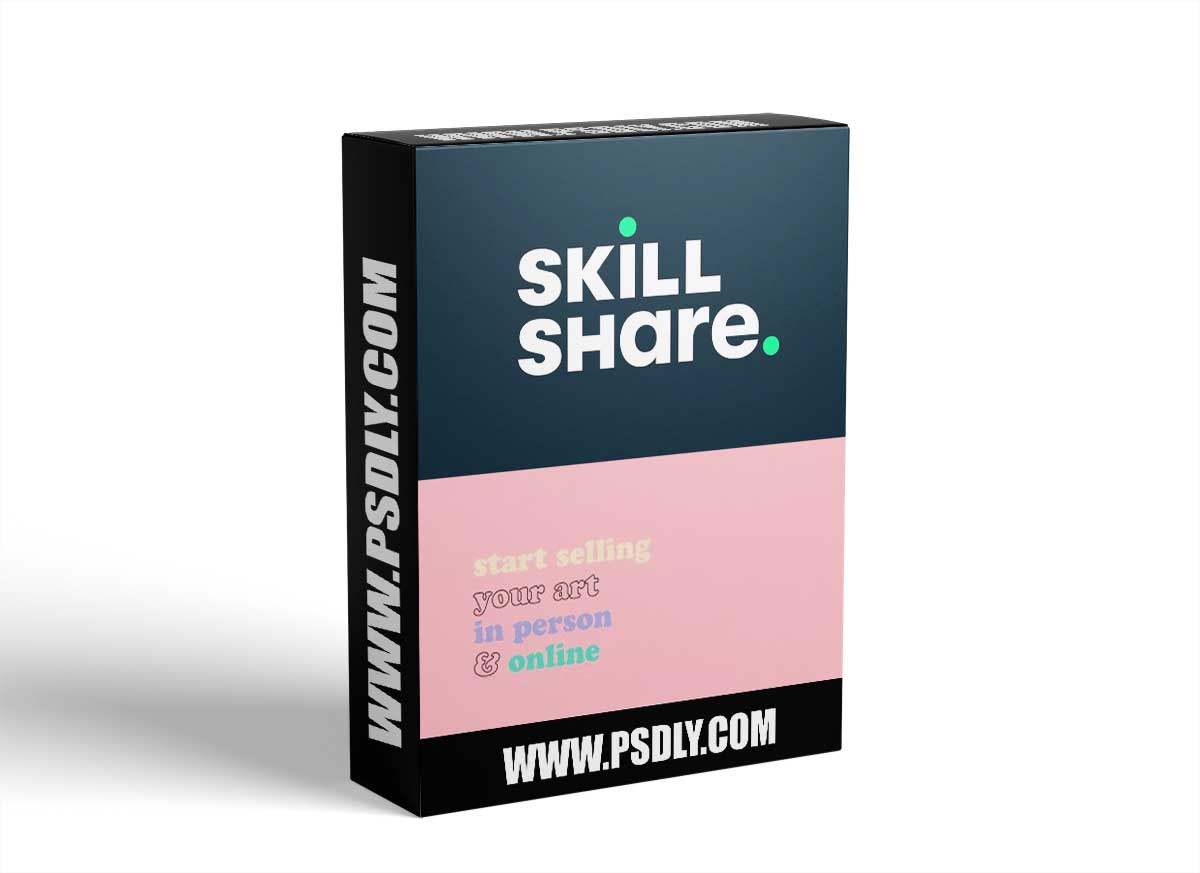 Start Selling Your Art: In Person & Online 1 Start Selling Your Art: In Person & Online