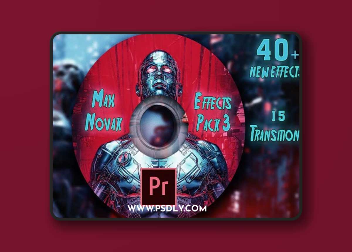 Max Novak ADOBE PREMIERE EFFECTS PACK 3.0 1 Max Novak ADOBE PREMIERE EFFECTS PACK 3.0