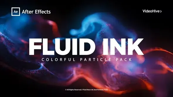 Videohive Fluid Neon Ink And Particles Pack 43860331 1 Fluid Neon Ink And Particles Pack